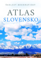 kolsk geografick atlas SLOVENSKO
